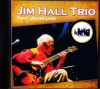 Jim Hall Trio ジム・ホール/RI,USA 2013